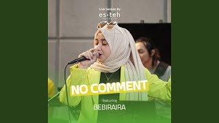Download lagu No Comment mp3 Download lagu No Comment mp3