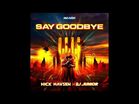 Nick Havsen x DJ Junior - Say Goodbye (Instrumental)