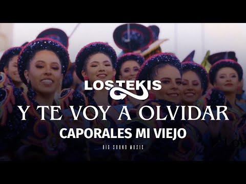 LOS TEKIS y Caporales Mi Viejo - Y te voy a olvidar [ Video Oficial ]