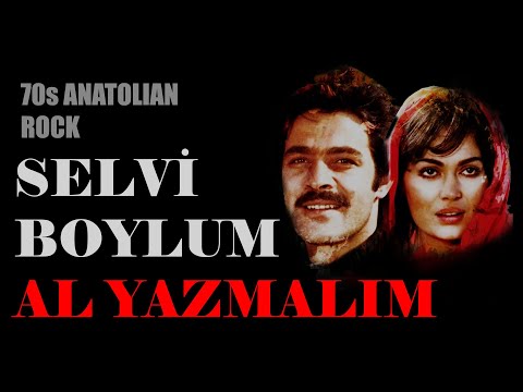 SELVİ BOYLUM AL YAZMALIM / 70s ANATOLIAN ROCK
