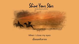 [THAISUB] Ost. Mr.sunshine part 9 오존 (O3ohn) - Shine Your Star (Prod. by ZICO)