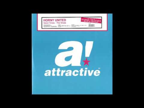 Horny United - Good Times (Jim Tonique's Basment Mix)