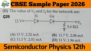 Q29 The Value of Vo and Id for the network are  .....[ CBSE Sample Paper 2026 Class 12th Physics  ] 