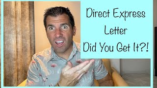 Direct Express Letter - Did You Get It? What Does It Mean?
