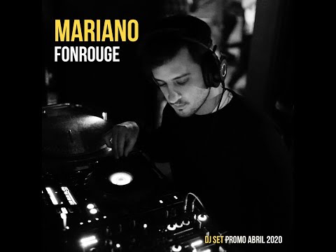 Mariano Fonrouge - SET ABRIL 2020 - TECH HOUSE