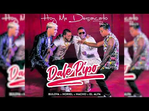 Bulova,Noriel,Nacho,el alfa (Dale Pipo Remix)"'(Vídeo Oficial)