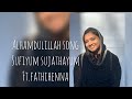 #alhamdulillahsong Alhamdulillah song|sufiyum sujathayum|alhamdulillah female cover |ft.fathihenna|