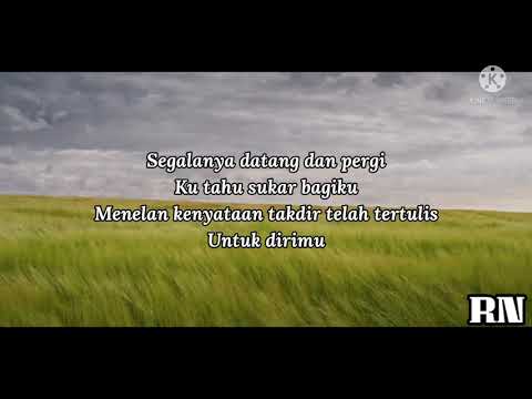 KAMIKAZE - PERGI SELAMANYA (LIRIK)