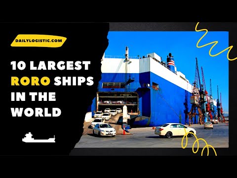 10 Largest RORO Ships in the World-The Moving Giants in Sea-Daily logistics