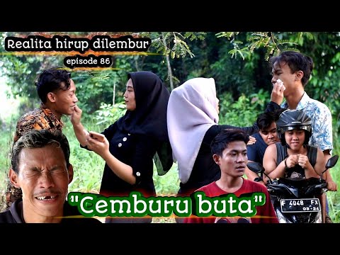 The reality of life is overshadowed eps86 || Blind jealousy