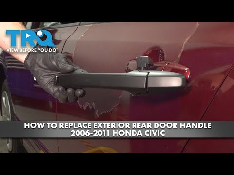 How to Replace Exterior Rear Door Handle 2006-2011 Honda Civic