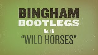 Ryan Bingham Covers The Rolling Stones "Wild Horses" Bootleg #16