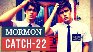 Mormon Catch-22