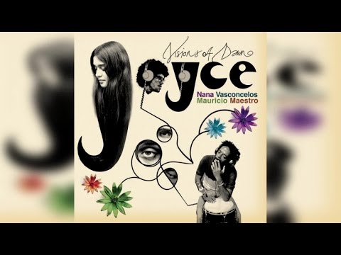 Joyce Moreno - Visions Of Dawn (Full Album Stream)