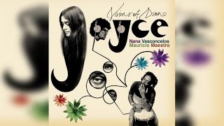 Joyce Moreno - Visions Of Dawn (Full Album Stream)