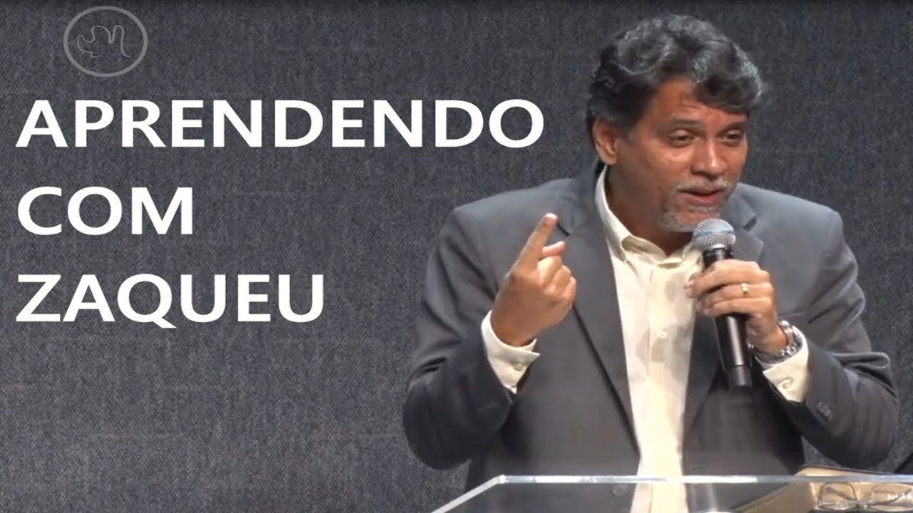 Pastor David Martins | SERMÃO | Aprendendo com Zaqueu | Lucas 19. 1 a 10