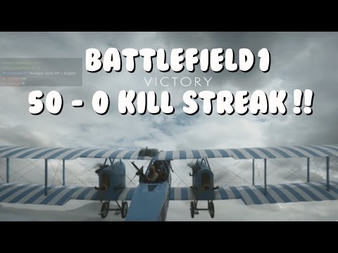 Battlefield 1, 50 - 0 Kill Streak  Sinai Desert Conquest