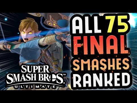 Ranking ALL 75 Final Smashes in Super Smash Bros. Ultimate