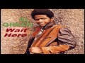Al Green -  Wait Here