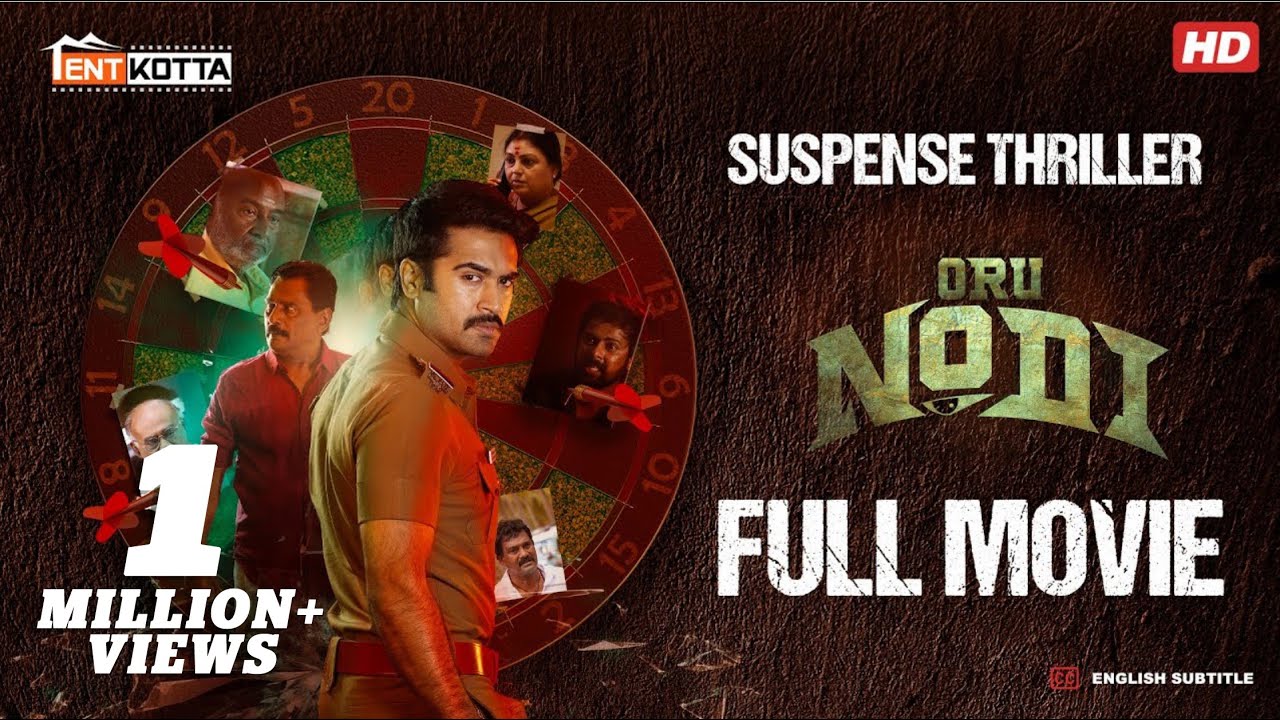 Tamil Thriller Masterpiece ORU NODI Will Keep You on the Edge
