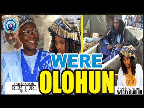 WERE OLOHUN | Sheikh Buhari Omo Musa Shocked by Replica of Sheikh Jamiu Bulala's Al-Fulani Were Oloh