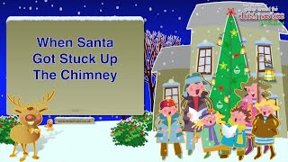 Kidzone - When Santa Got Stuck Up The Chimney