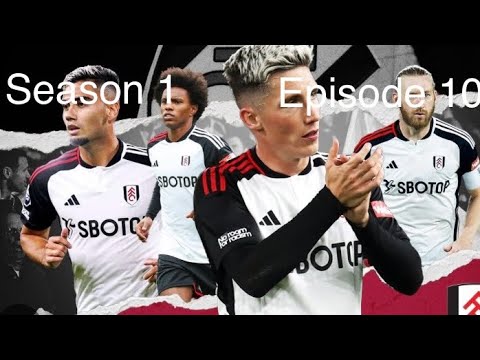 FC24 Fulham CAREER MODE episode 10