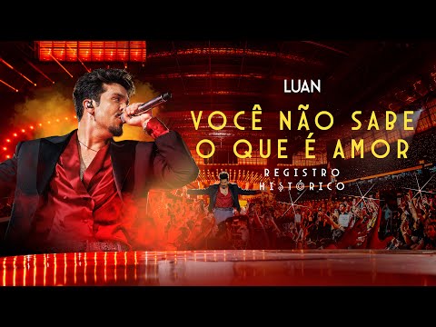 Luan Santana - YOU DON'T KNOW WHAT LOVE IS (Historical Recording)