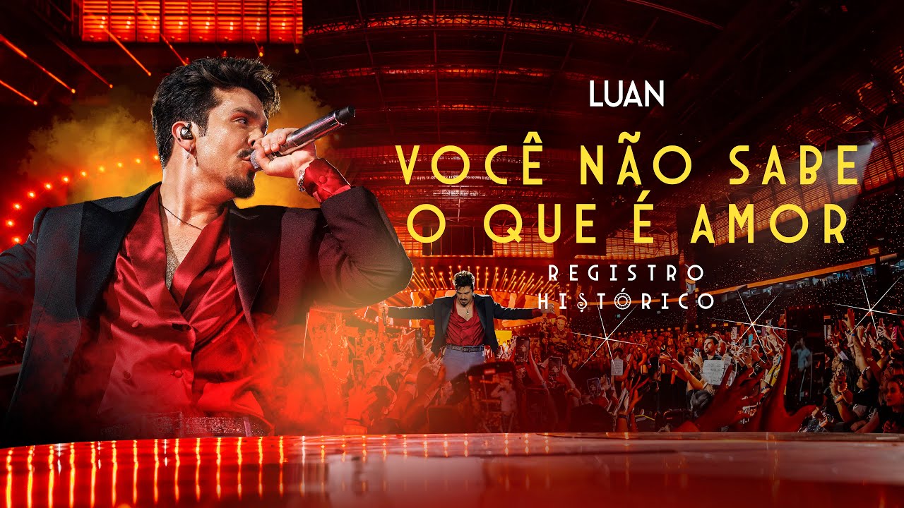 Luan Santana - Você Não Sabe O Que É Amor