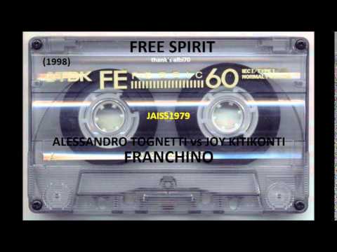 FREE SPIRIT (13- 09- 1998) ALESSANDRO TOGNETTI vs JOY KITIKONTI vs FRANCHINO