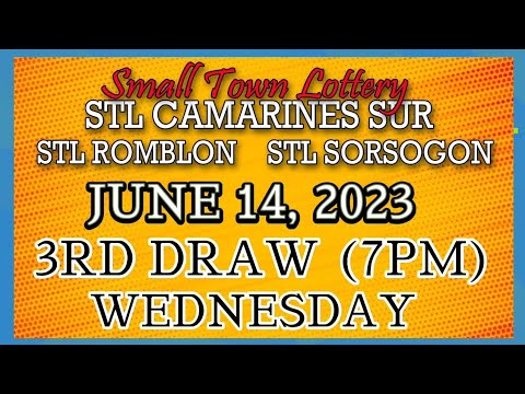 STL CAM SUR, STL ROMBLON & STL SORSOGON 3RD DRAW 7:00PM RESULTJUNE 14, 2023