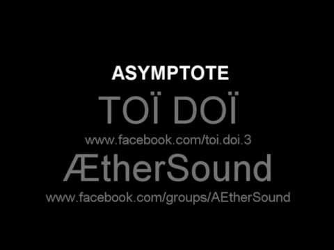 Toï Doï clip Asymptote - Nataradja - 1997 - 2014