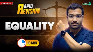 Equality | CBSE Class 11th Political Science | Full Chapter in 🔟 Mins | Rapid Revision Series