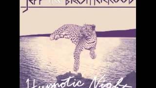 Jeff the Brotherhood - " Country Life"