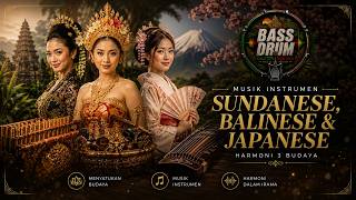 Download lagu SUNDANESE, BALINESE & JAPANESE Fusion Music 🌸 | Harmoni Musik 3 Budaya Penuh Kedamaian mp3