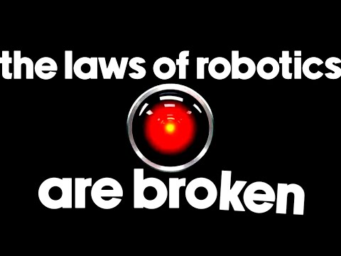 Asimov's Laws of Robotics are designed to the flawed