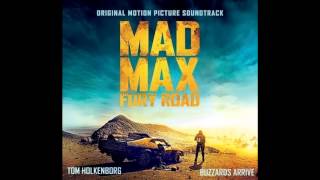 Mad Max: Fury Road [OST] Tom Holkenborg - Buzzards Arive