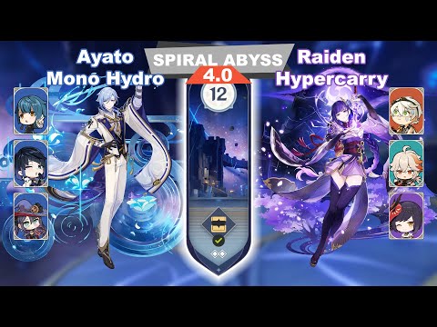 C0 Ayato Mono Hydro & C1 Raiden Hypercarry - Genshin Impact Spiral Abyss 4.0