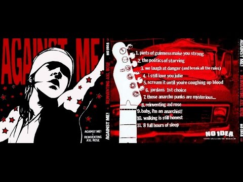 Against Me! - Reinventing Axl Rose [ FULL ALBUM ]