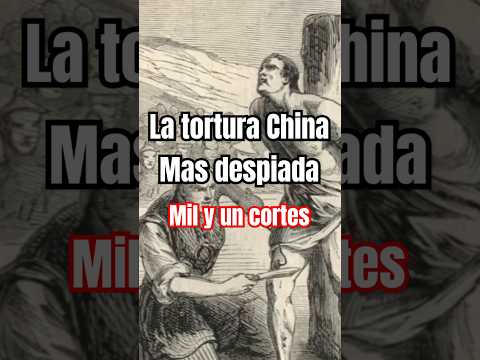 El Castigo de los Mil y Un Cortes: Tortura y Justicia en la Antigua China #history #china #mitos