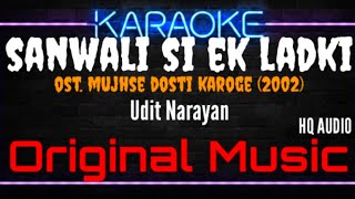 Download lagu Karaoke Saanwali Si Ek Ladki - Udit Narayan Ost. Mujhse Dosti Karoge (2002) mp3