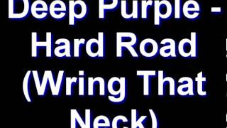 Deep Purple - Hard Road (Wring That Neck)