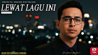Download lagu Andai Kau Tahu... Semua Rasa Ini Ku Titip LEWAT LAGU INI | Andre Bztn mp3 Download lagu Andai Kau Tahu... Semua Rasa Ini Ku Titip LEWAT LAGU INI | Andre Bztn mp3