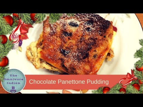 Chocolate Panettone Pudding - Christmas Special Pudding Recipe