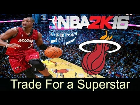 NBA 2K16 MyGm Mode - Miami Heat - Trade For A Superstar - Best Team In The Eastern Conference