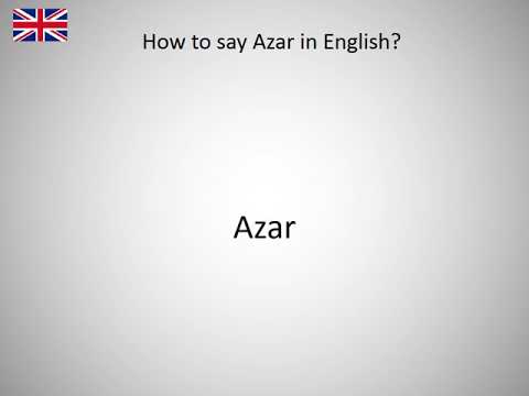 How to say Azar in English?