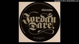 Jordan Dare - Obsession [BOMB003]