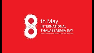 International Thalassaemia Day 2021 Official Video