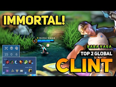 IMMORTAL! Clint Best 2023 [ Clint Gameplay Top Global ] B A B A  ¥ A G A - Mobile Legends