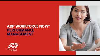 Better outcomes with ADP Workforce Now® Performance Management